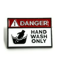 Pin Danger Handwash only