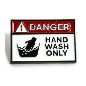 Pin Danger Handwash only